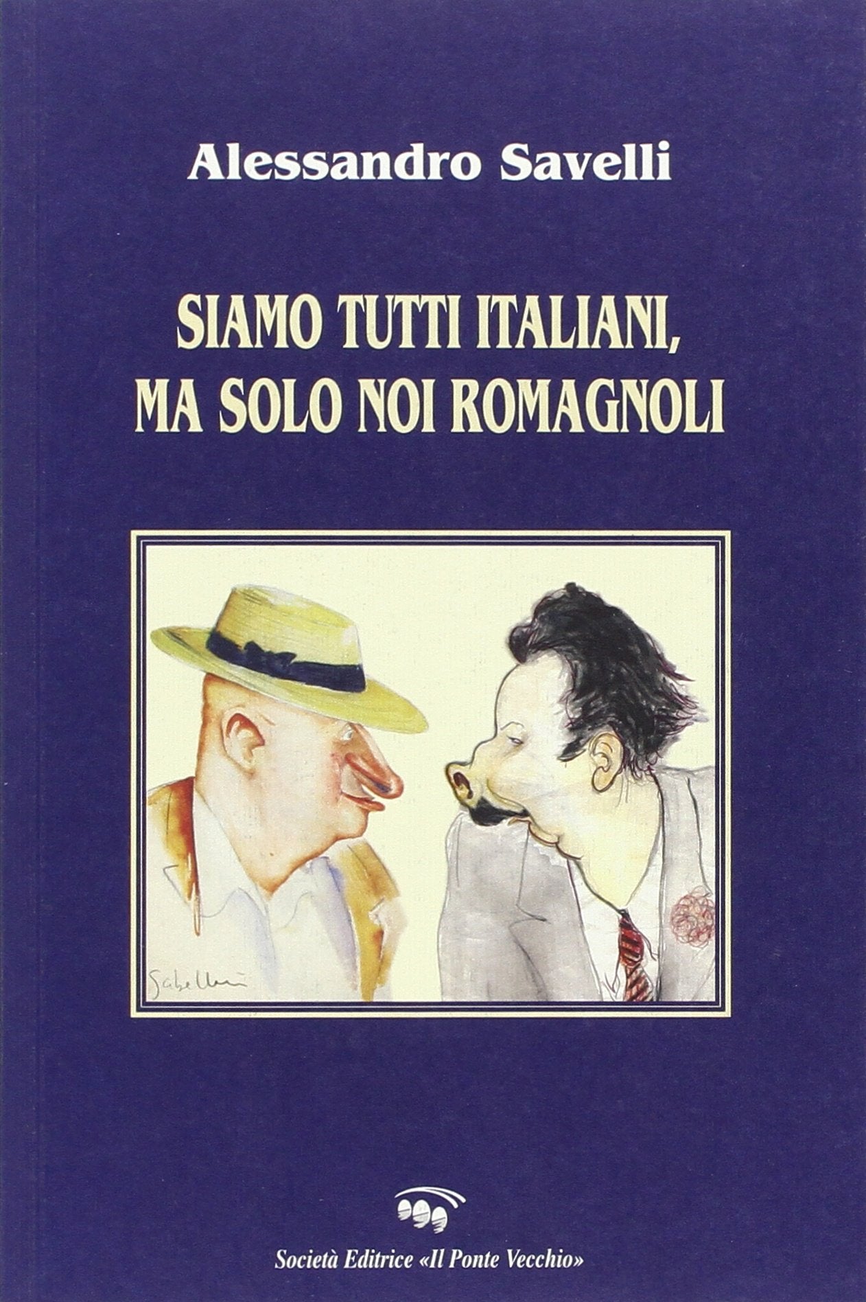 Siamo tutti italiani, ma solo noi romagnoli book
