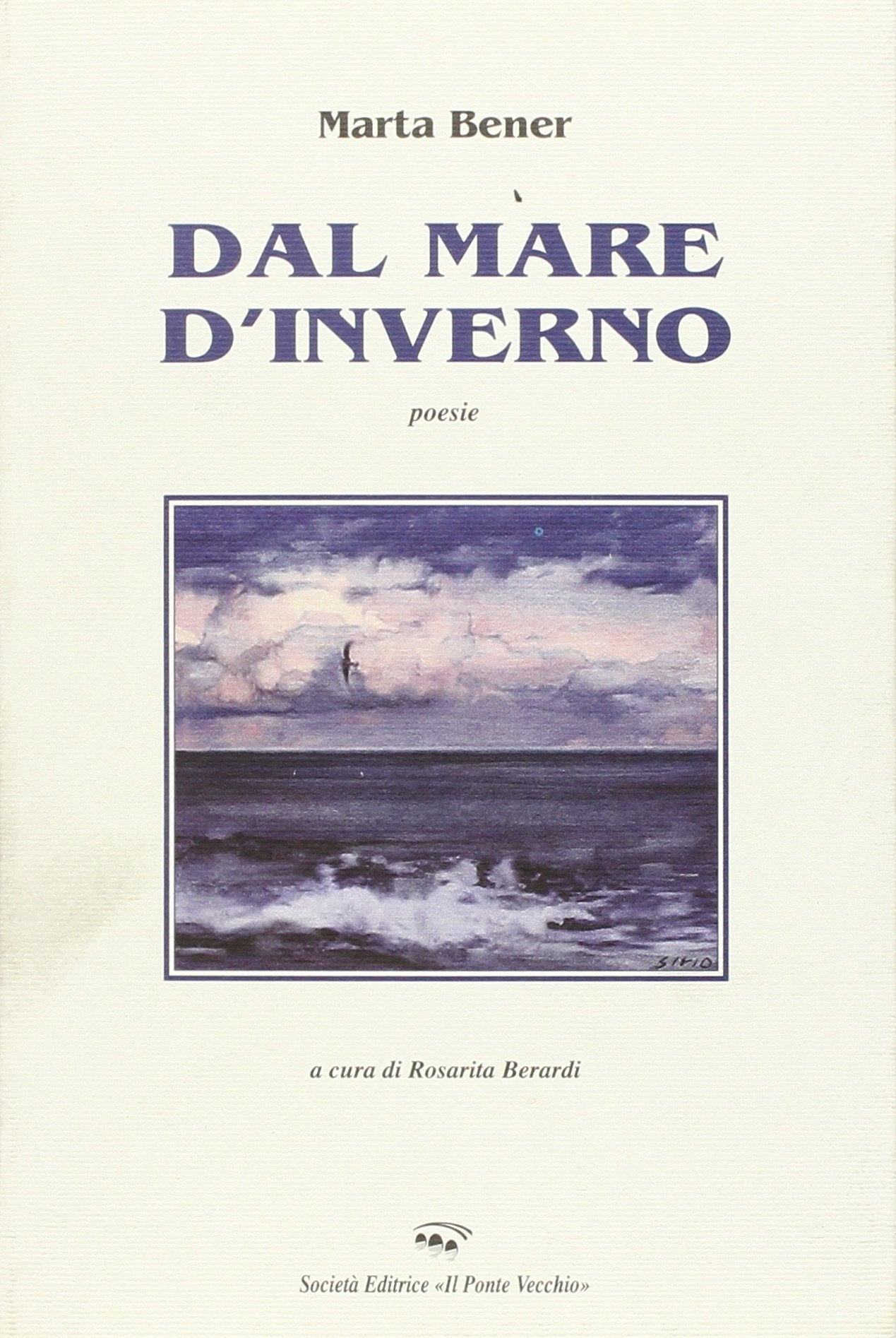 Dal mare d'inverno (Alma poesis. Poeti della Romagna contemp.) Poetry