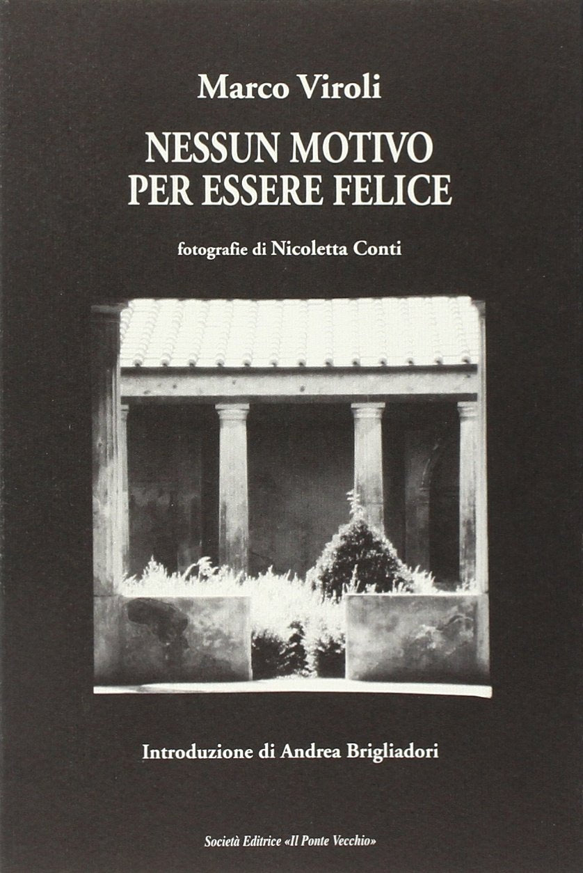 Nessun motivo per essere felici (Alma poesis. Poeti della Romagna contemp.) Poetry