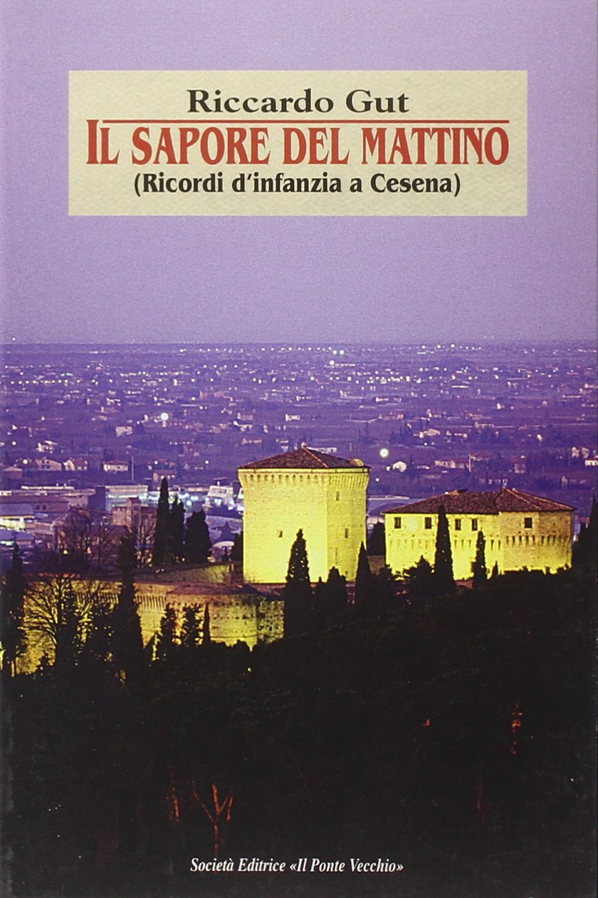 Il sapore del mattino. Ricordi d'infanzia a Cesena (Cammei) Contemporary literature