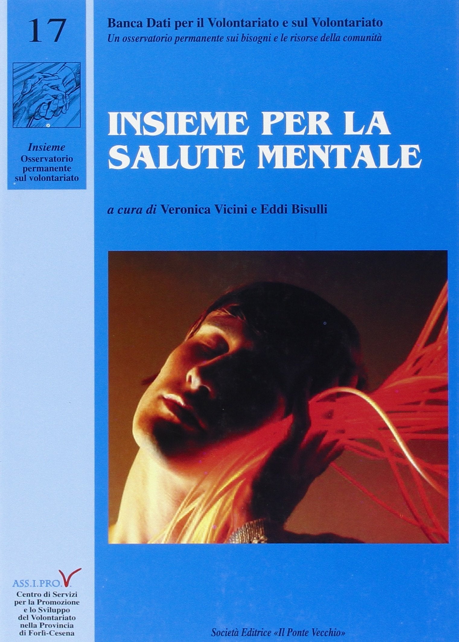 Insieme per la salute mentale (Insieme. Banca dati sul volontariato) Medicine