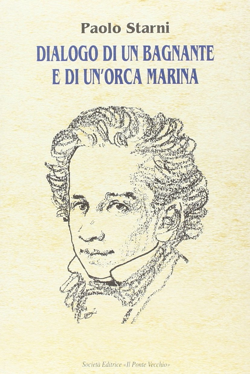 Dialogo di una bagnante e di un'orca marina (Romandíola) Contemporary literature