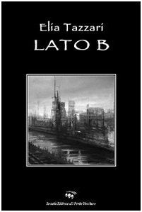 Lato B (Alma poesis. Poeti della Romagna contemp.) Poetry