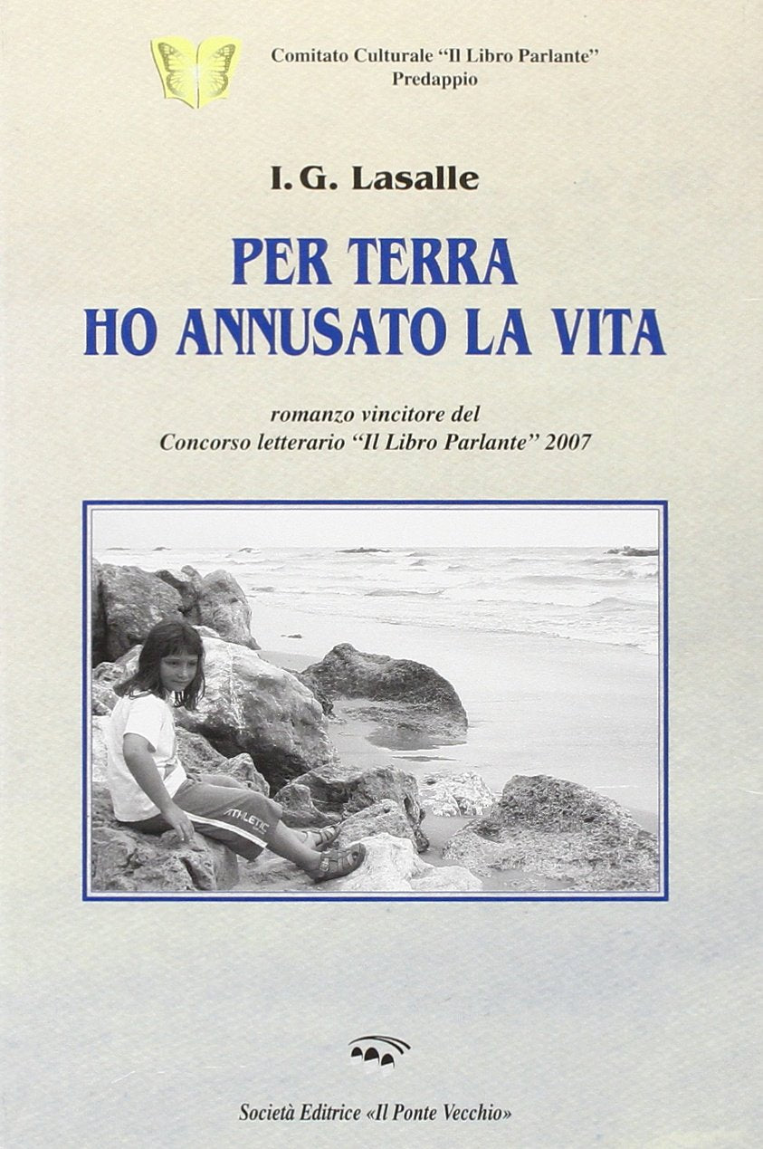 Per terra ho annusato la vita Contemporary literature