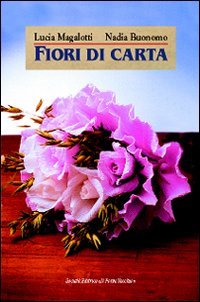 Fiori di carta (Romandíola) Contemporary literature