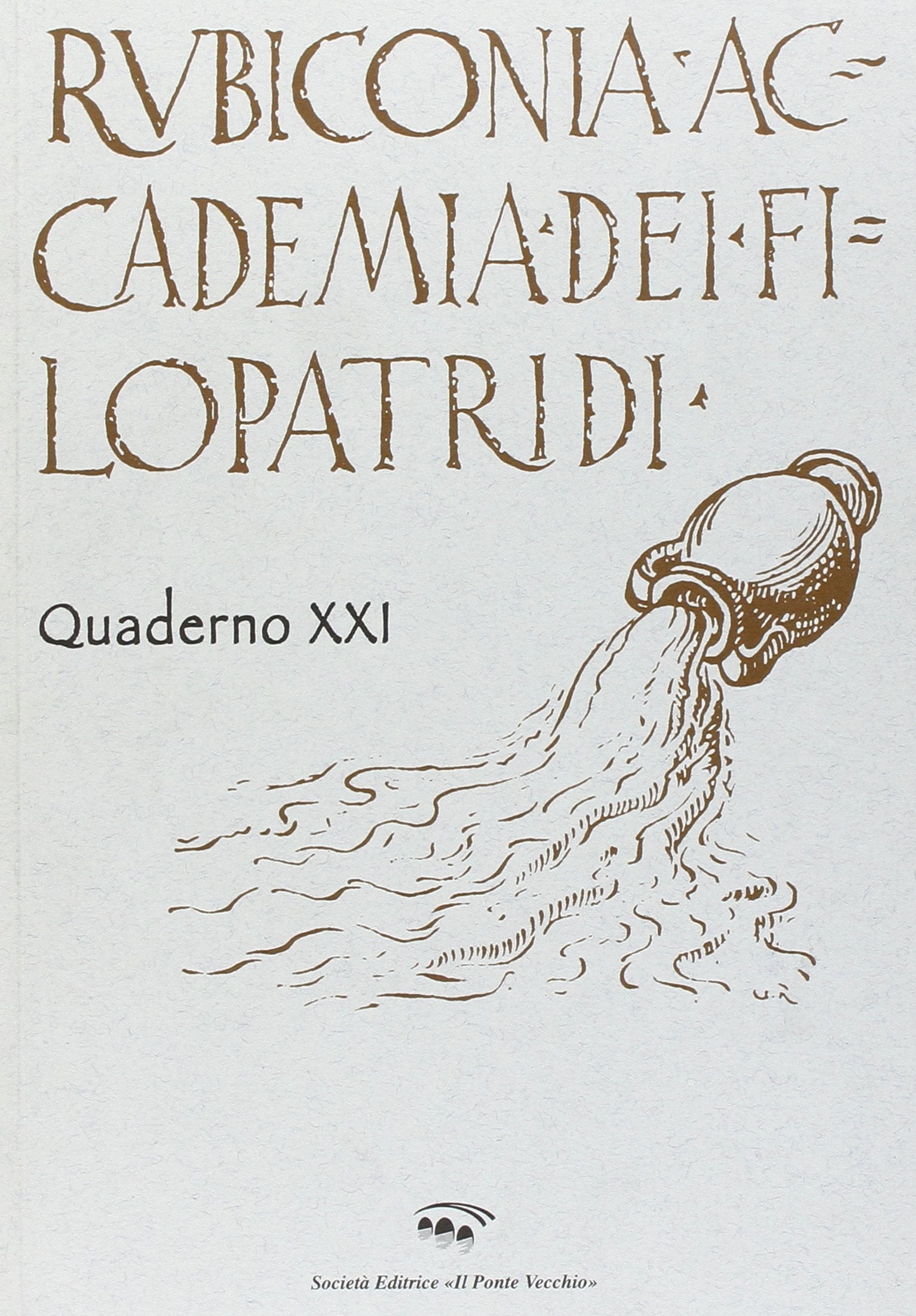 Rubiconia Accademia dei Filopatridi. Quaderno XXI (Vicus. Testi e documenti di storia locale) Contemporary literature