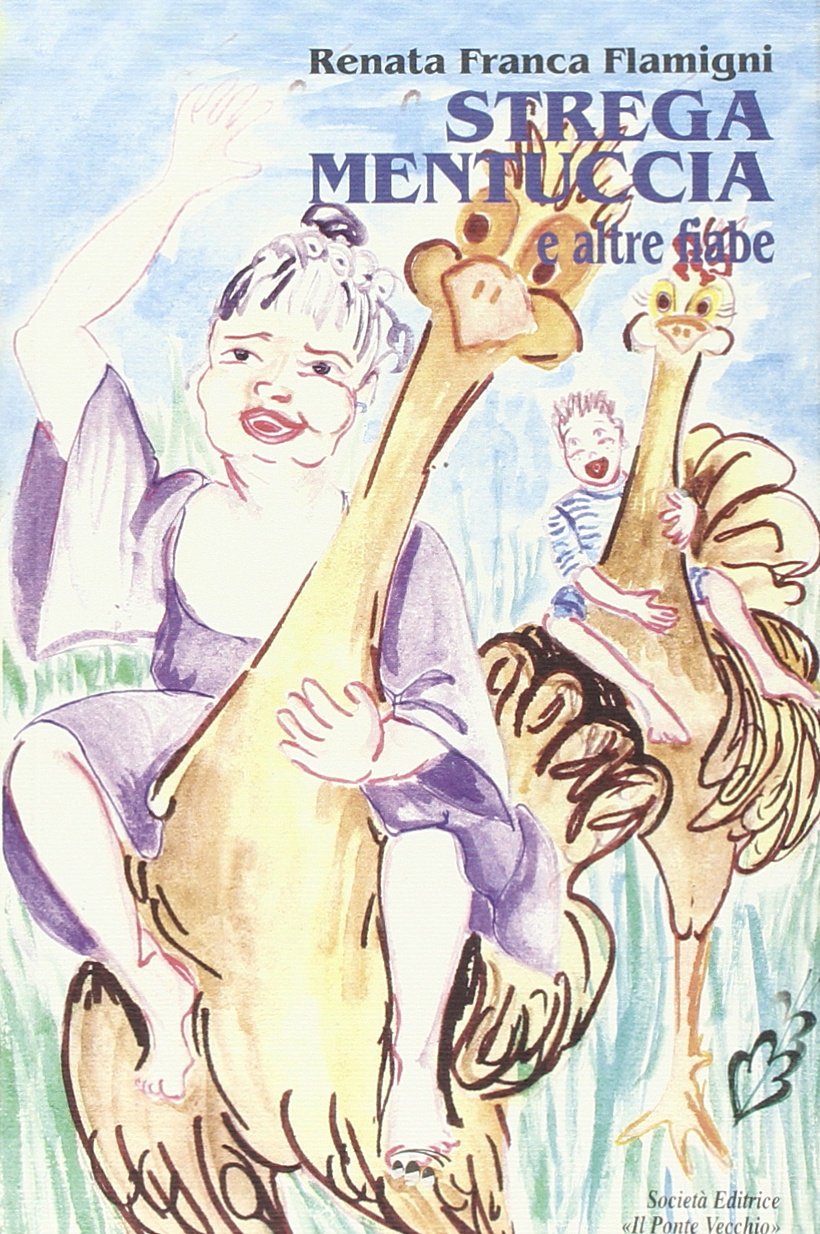 La strega Mentuccia e altre fiabe. Ediz. illustrata (Juvenilia) Children's books