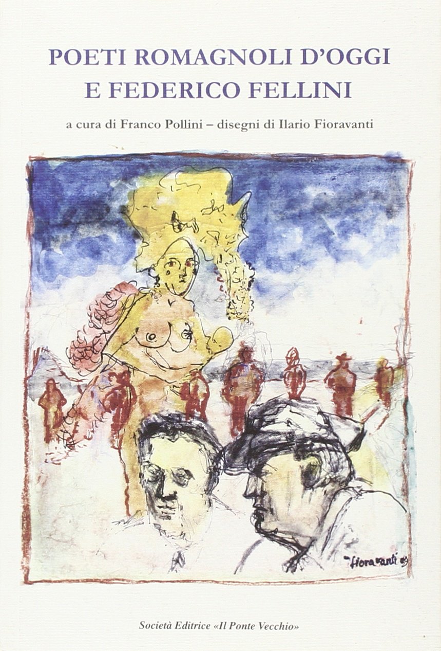 Poeti romagnoli d'oggi e Federico Fellini book