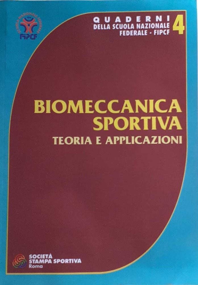 Biomeccanica sportiva. Teoria e applicazioni book
