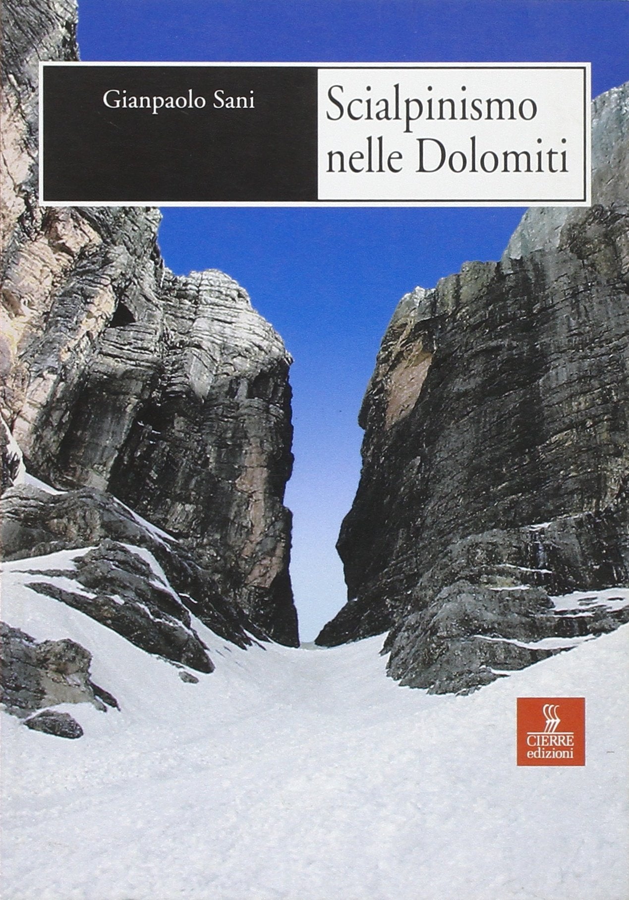 Scialpinismo nelle Dolomiti (Altre guide) Leisure, Home & Garden