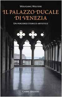 Il Palazzo Ducale di Venezia. Un percorso storico-artistico book