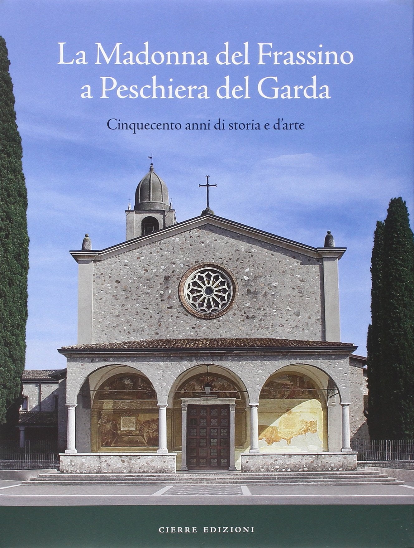 La Madonna del Frassino. Cinquecento anni di storia e d'arte Leisure, Home & Garden