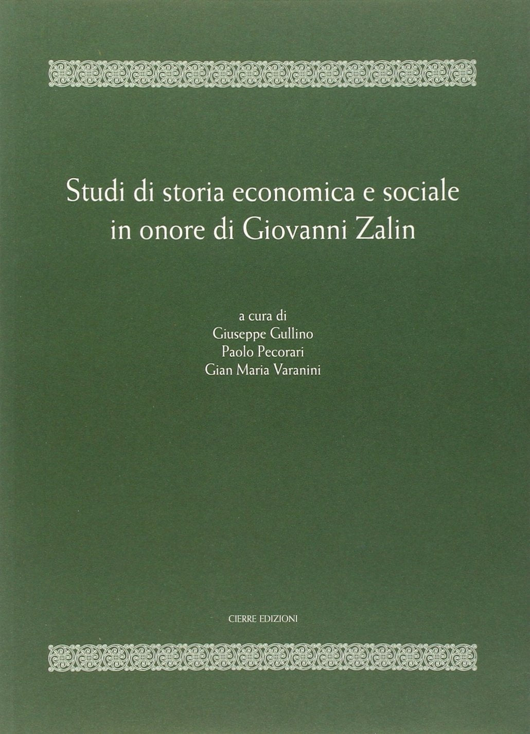 Studi di storia economica e sociale in onore di Giovanni Zalin book