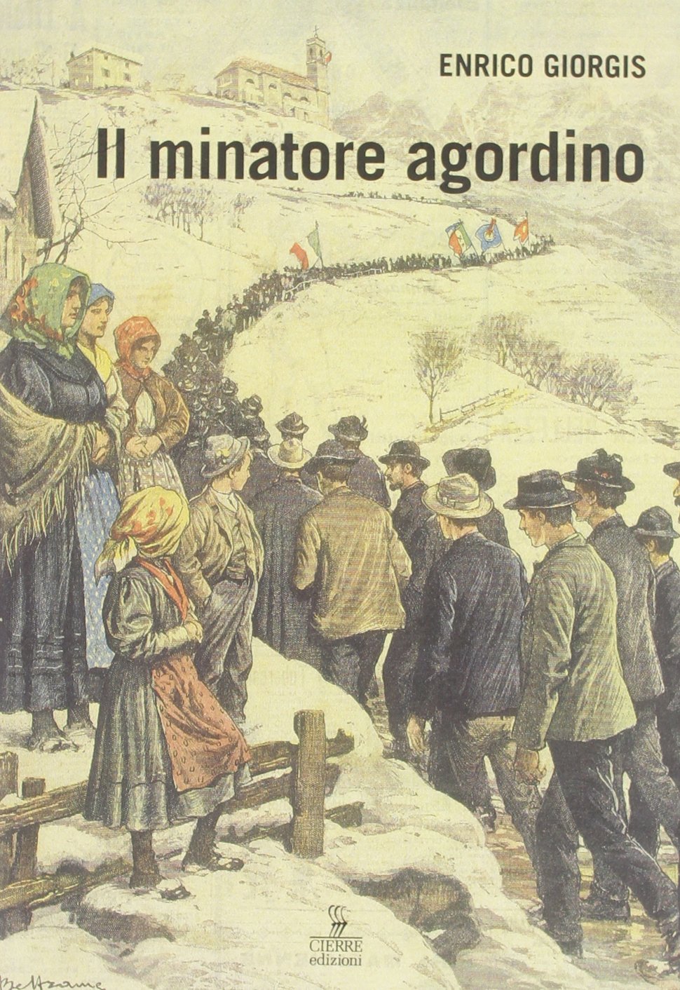Il minatore agordino (Etnografia veneta) Social Sciences