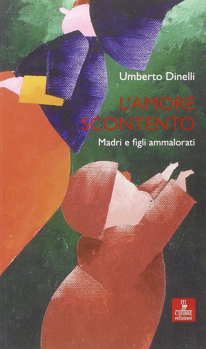 L'amore scontento. Madri e figli ammalorati book