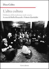 L' altra cultura. Sillabario della tradizione orale veneta book