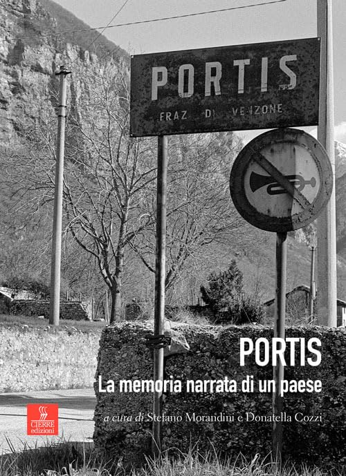 Portis. La memoria narrata di un paese. Con DVD video book
