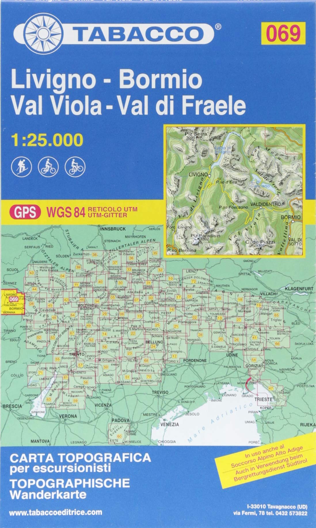 Tabacco topographische Wanderkarte Livigno - Bormio - Passo del Bernina (Carte topografiche per escursionisti, Band 69) Leisure, Home & Garden
