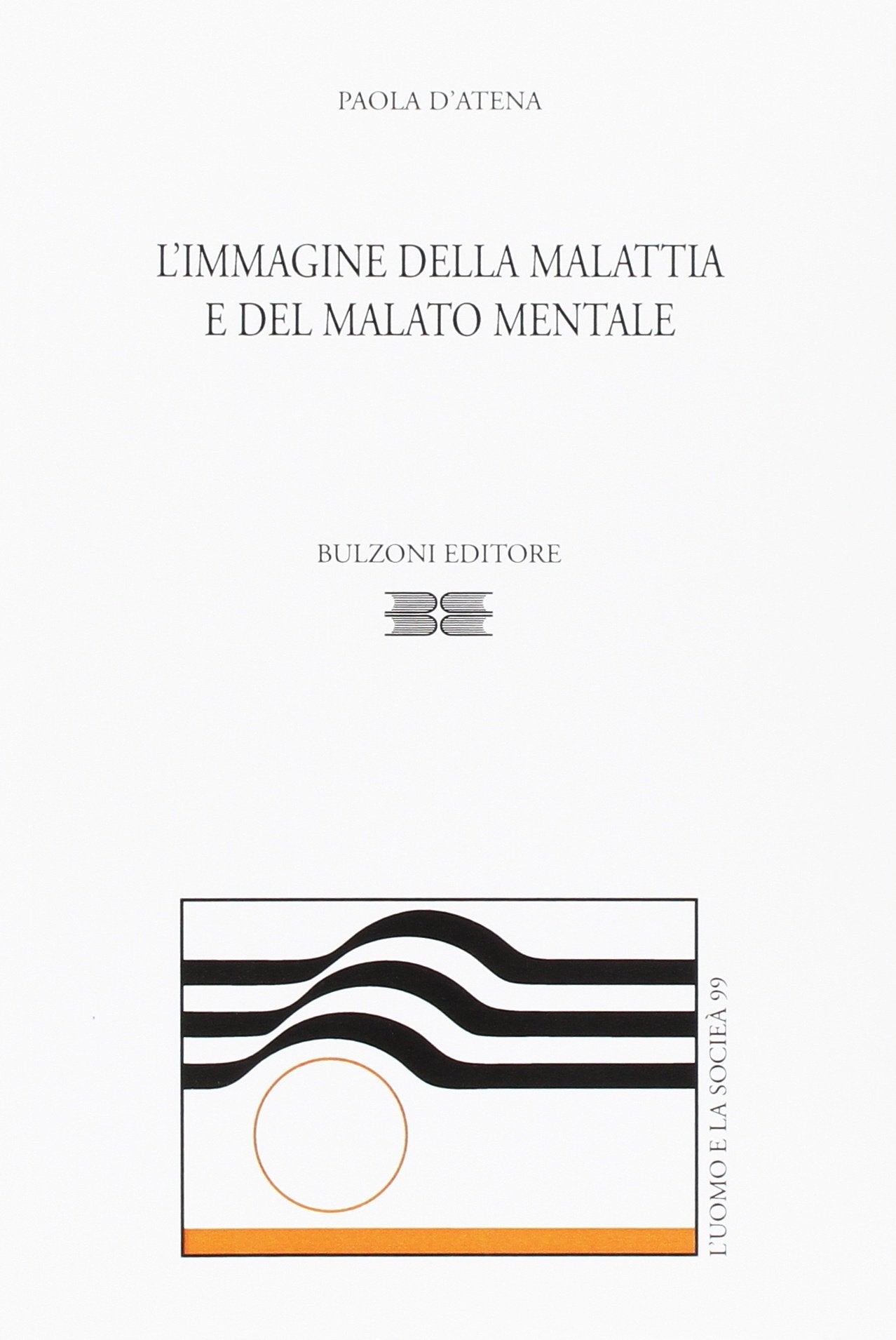 L'immagine della malattia e del malato mentale book