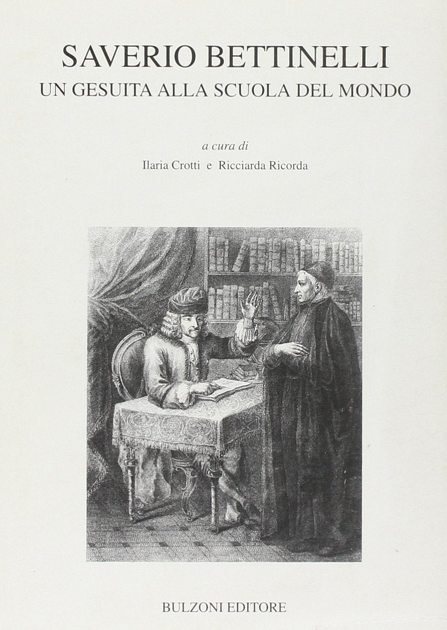 Saverio Bettinelli. Un gesuita alla scuola del mondo (Univ. Cagliari) Contemporary literature