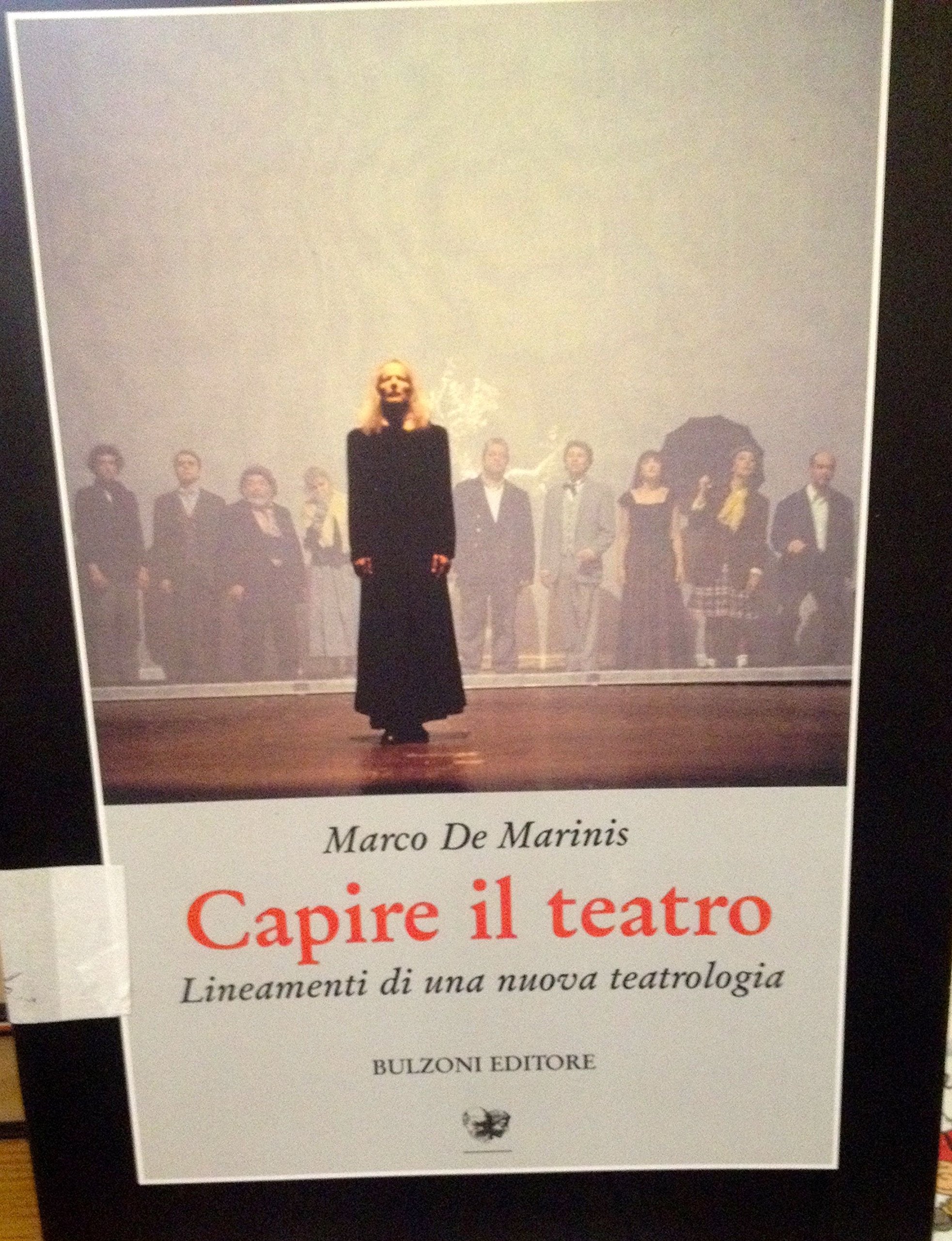 Capire il teatro. Lineamenti di una nuova teatrologia book
