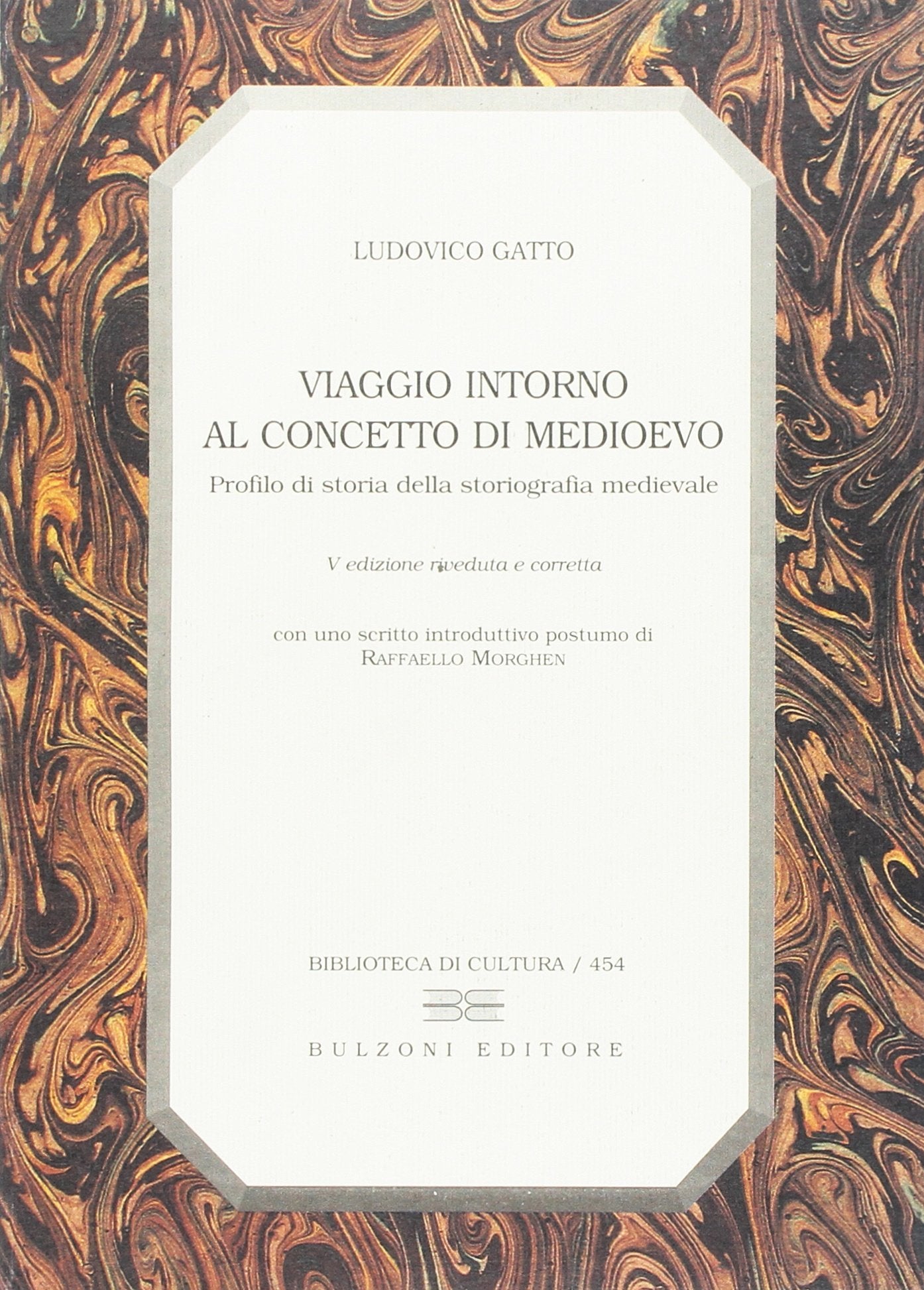 Viaggio intorno al concetto di Medioevo. Profilo di storia della storiografia medievale book