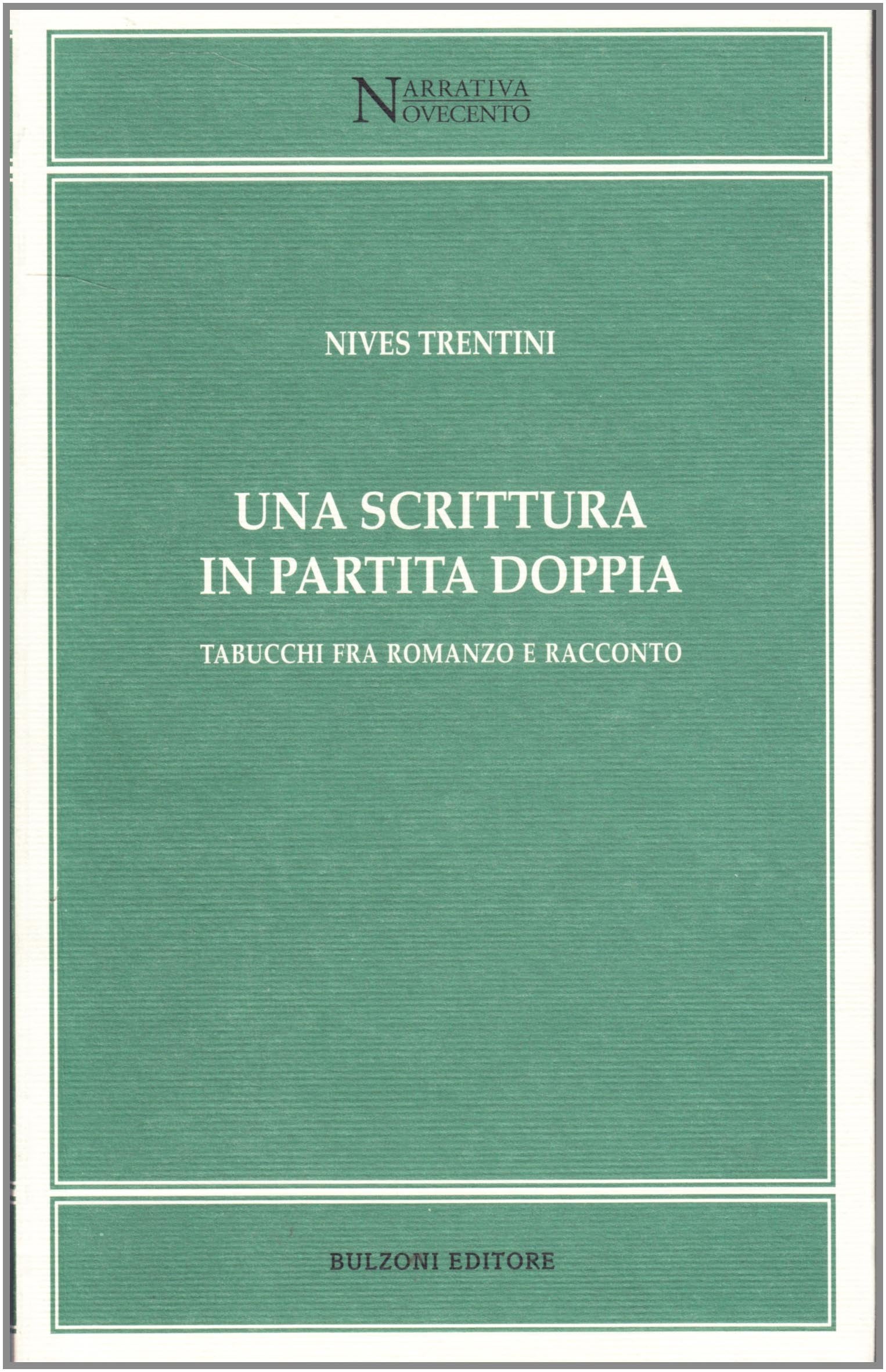 Una scrittura in partita doppia.: Tabucchi fra romanzo e racconto Reference Books
