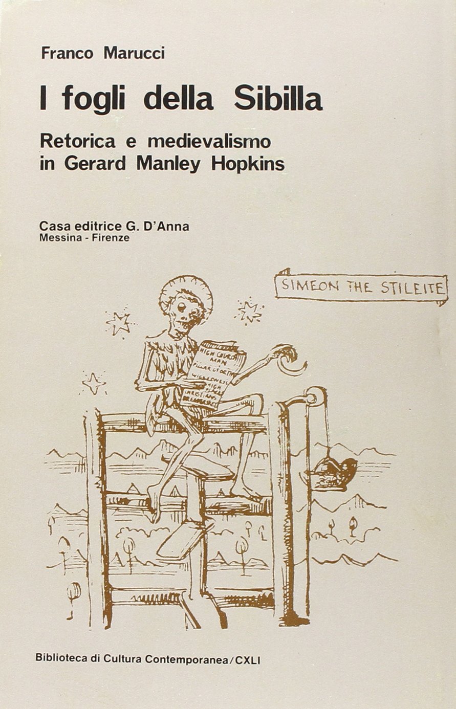 I fogli della Sibilla. Retorica e medievalismo in Gerard Manley Hopkins (Biblioteca di cultura contemporanea) Contemporary literature Books