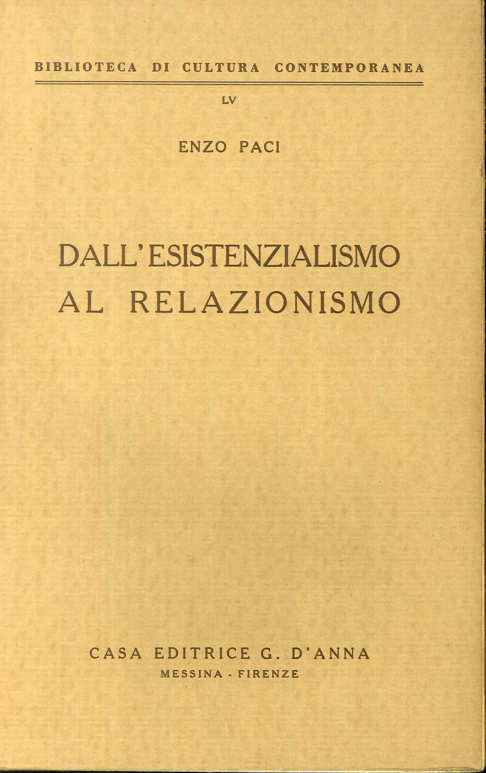 Dall'esistenzialismo al relazionismo (Biblioteca di cultura contemporanea) Philosophy