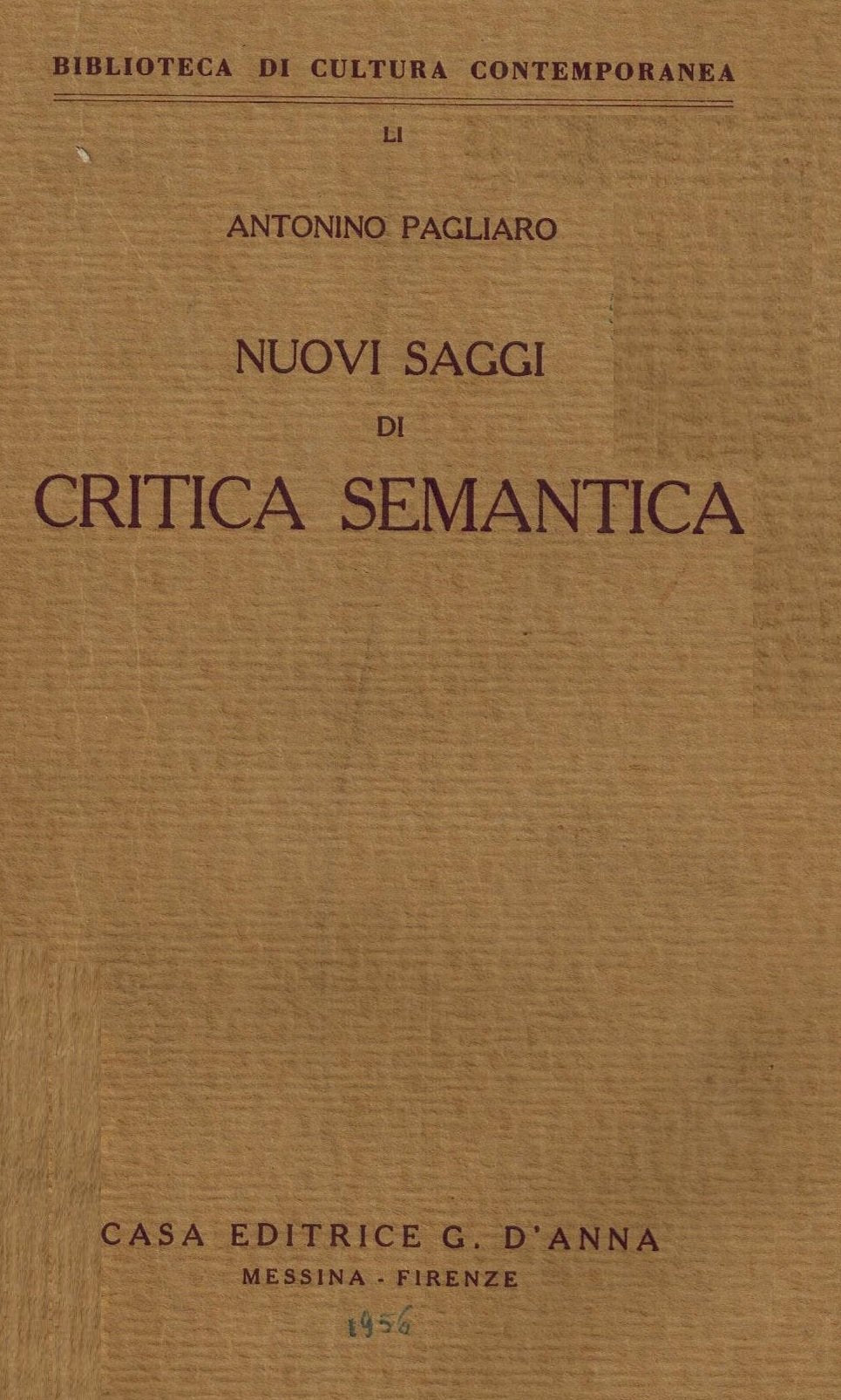 Nuovi saggi di critica semantica (Biblioteca di cultura contemporanea) Social Sciences
