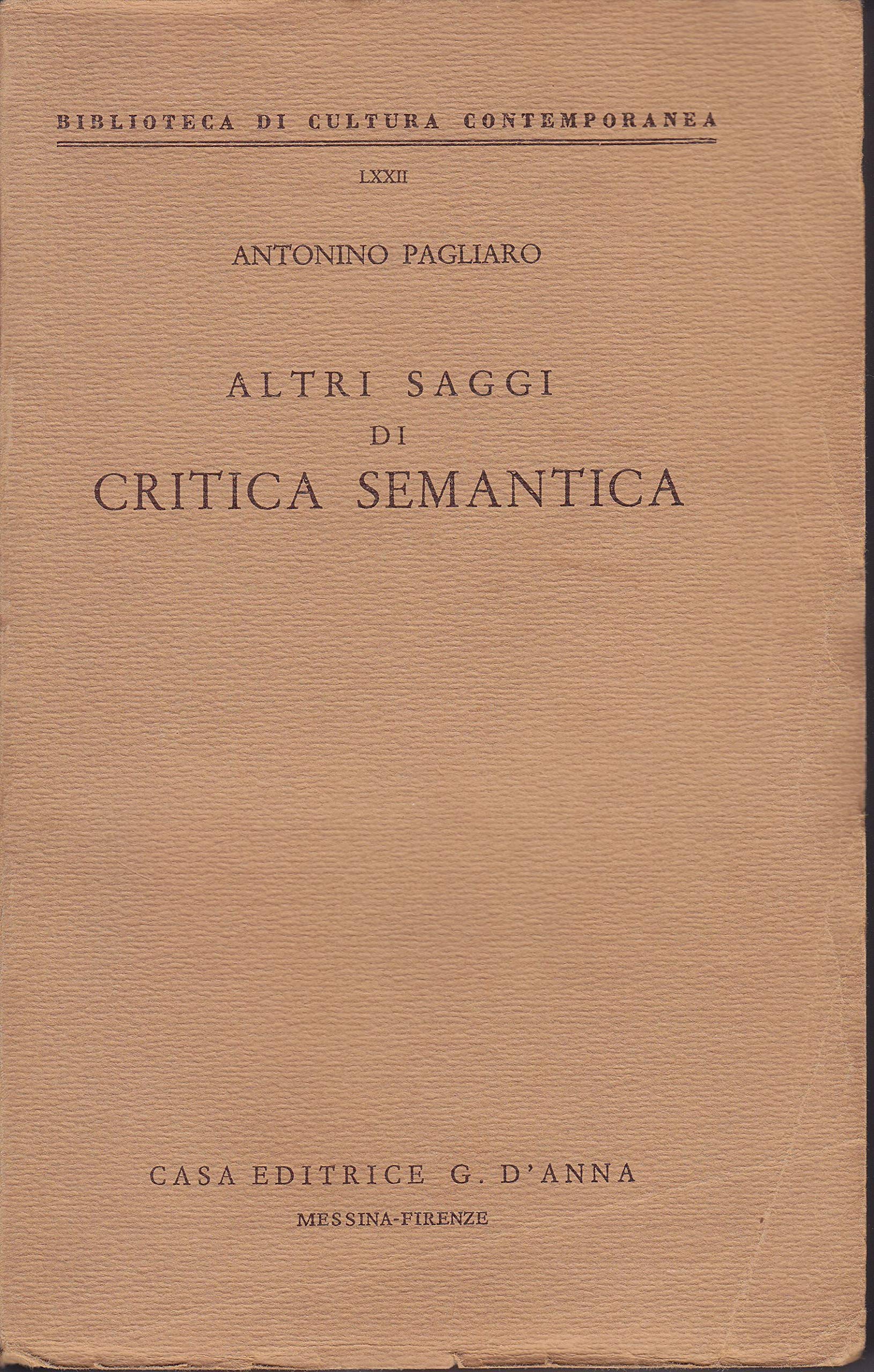 Altri saggi di critica semantica (Biblioteca di cultura contemporanea) Social Sciences