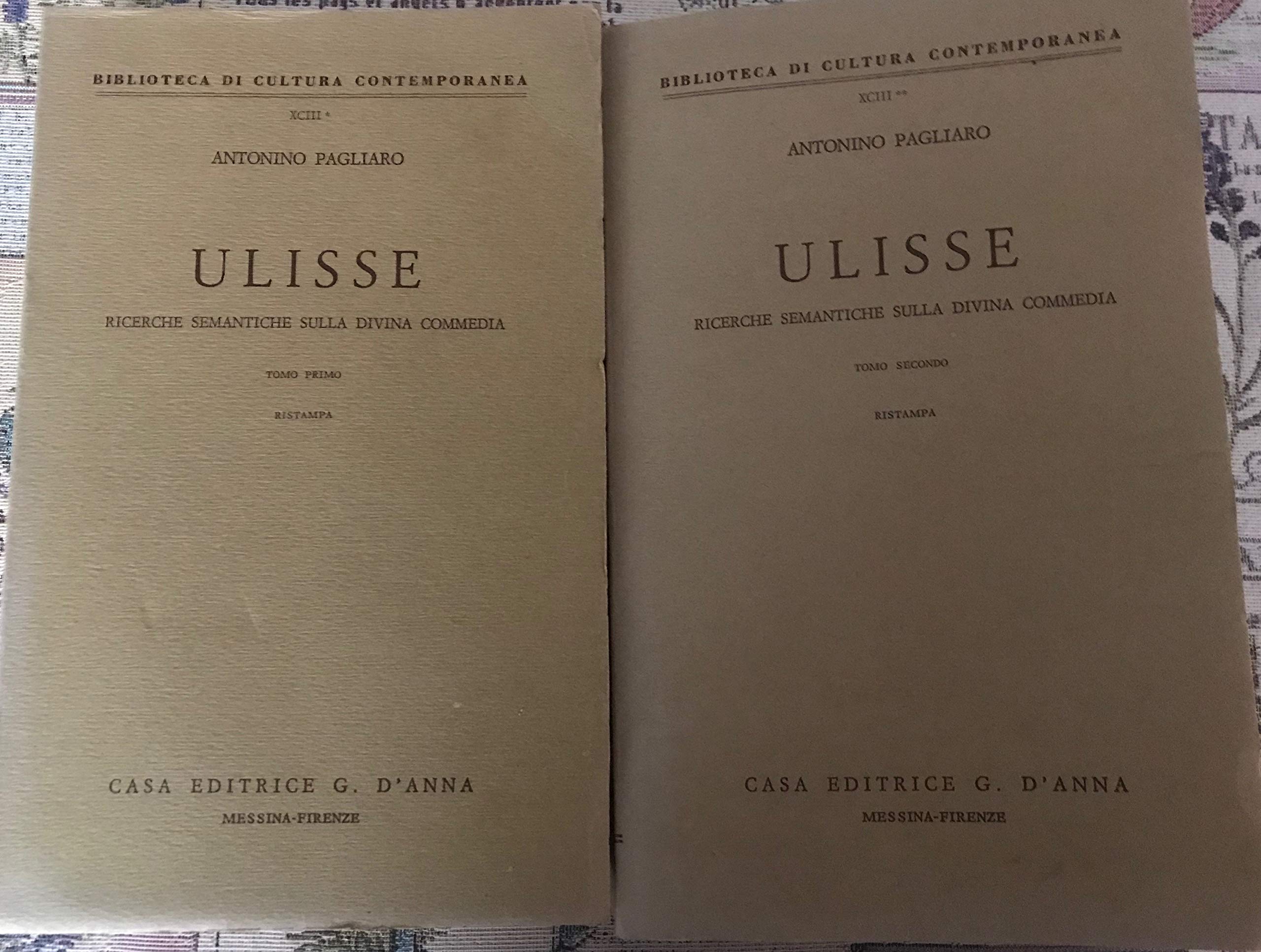 Ulisse. Ricerche semantiche sulla Divina Commedia (Biblioteca di cultura contemporanea) Contemporary literature