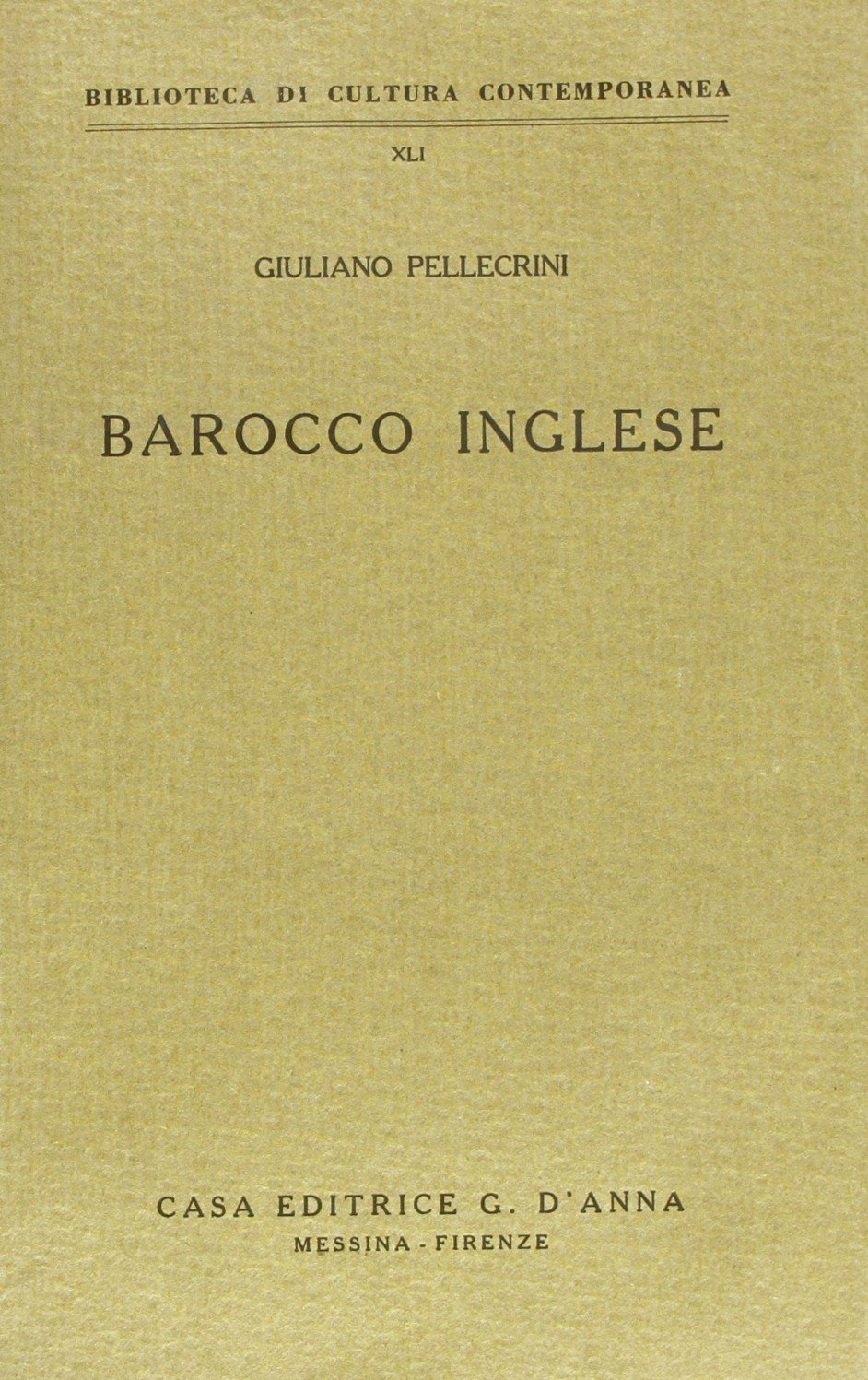 Barocco inglese (Biblioteca di cultura contemporanea) Contemporary literature