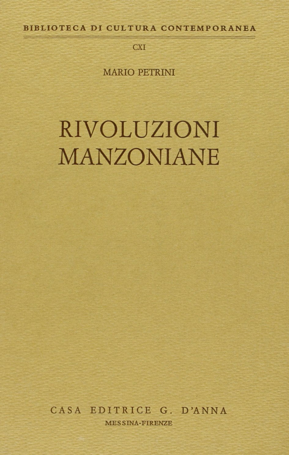 Rivoluzioni manzoniane (Biblioteca di cultura contemporanea) Contemporary literature Books