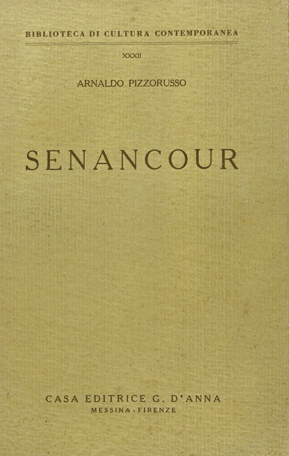 Senancour (Biblioteca di cultura contemporanea) Contemporary literature