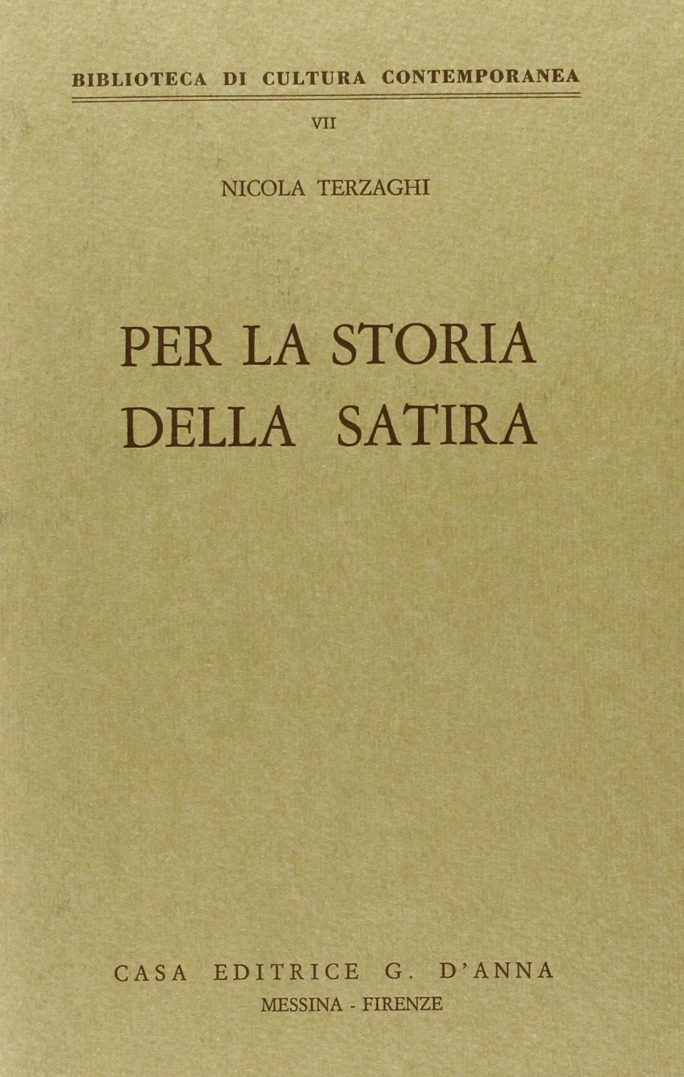 Per la storia della satira (Biblioteca di cultura contemporanea) Contemporary literature