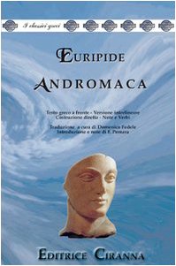Andromaca. Versione interlineare. Testo greco a fronte book