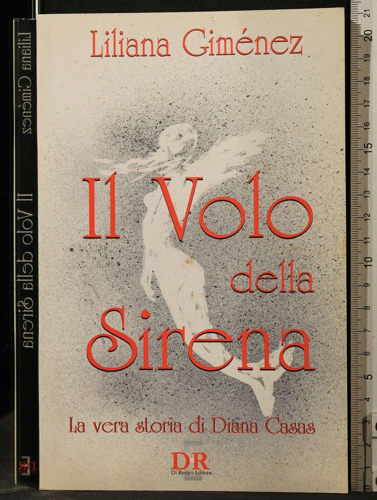 Il volo della sirena. La vera storia di Diana Casas (Narrativa) Contemporary literature