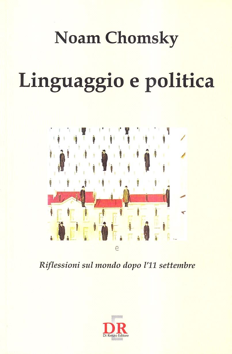 Linguaggio e politica e riflessioni sul mondo dopo l'11 settembre book