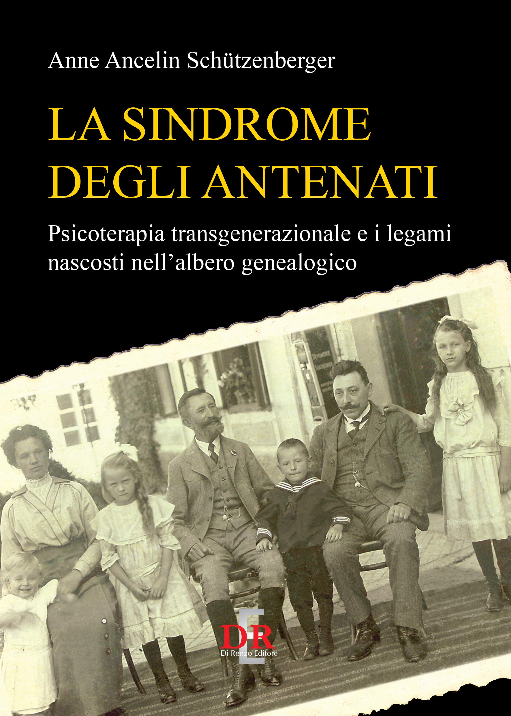 La sindrome degli antenati. Psicoterapia trans-generazionale e i legami nascosti nell'albero genealogico Medicine