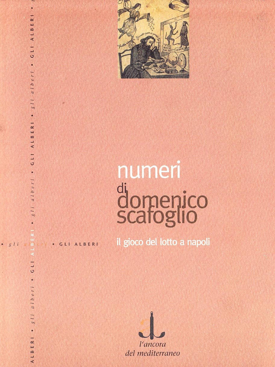 Numeri. Il gioco del lotto a Napoli book