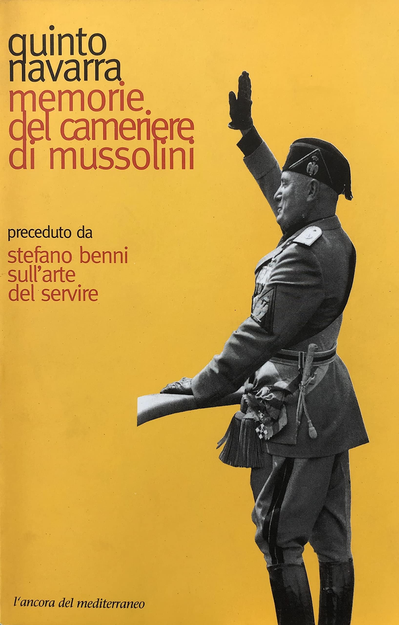 Memorie del cameriere di Mussolini book