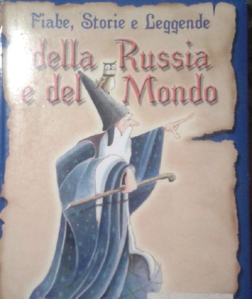 Fiabe, storie leggende di Russia e del mondo Children's books