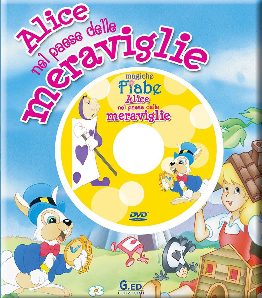 Alice nel paese delle meraviglie. Ediz. illustrata. Con DVD (Magiche fiabe) Novels & Short Stories