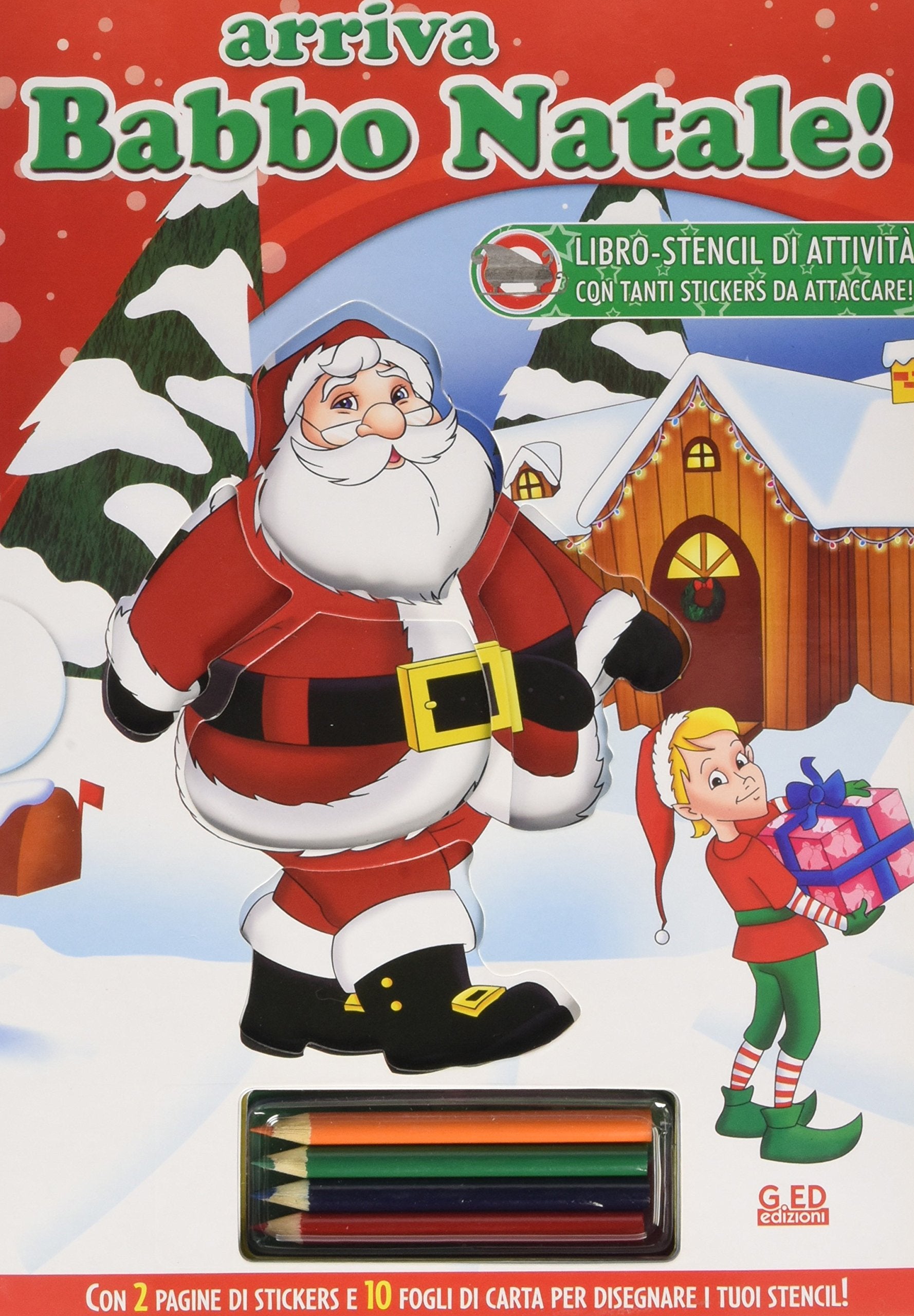 Arriva Babbo Natale. Giocastencil. Ediz. illustrata. Con gadget book