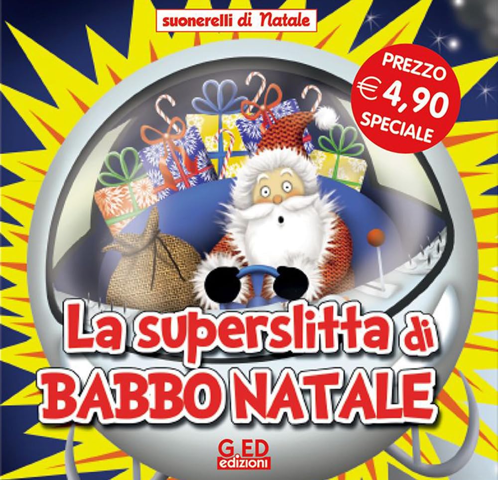 La superslitta di Babbo Natale. Suonarelli di Natale book