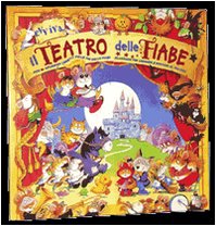 Evviva il teatro delle fiabe. Con 16 splendidi libretti delle più belle fiabe classiche per leggere e giocare al teatro! Ediz. illustrata book