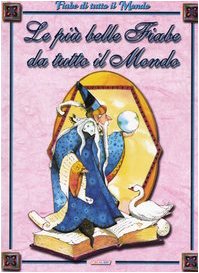 Le più belle fiabe da tutto il mondo book