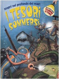 Scopri nel profondo dei mari i tesori sommersi book