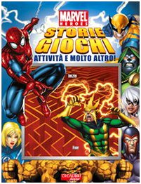Storie, giochi, attività e molto altro! Marvel Heroes. Ediz. illustrata book